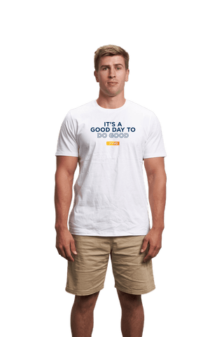 It's A Good Day To Do Good T-shirt